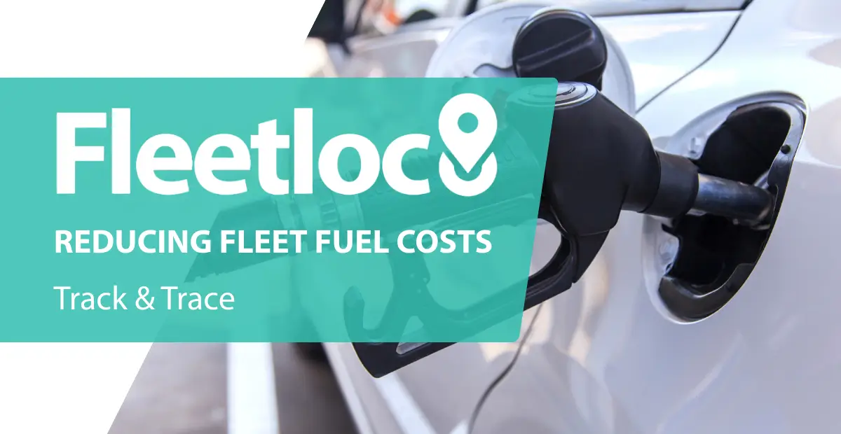Reduce Fleet Fuel Costs With Telematics - Fleetloc8