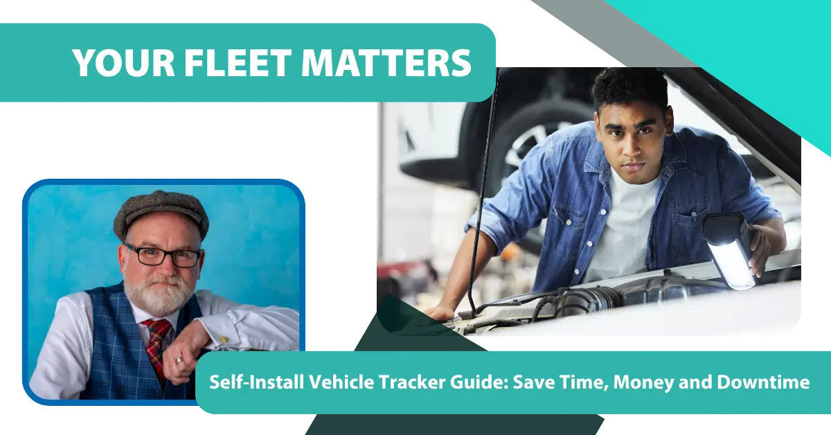 Fleetloc8 self-install vehicle tracker guide for reducing fleet downtime and installation costs